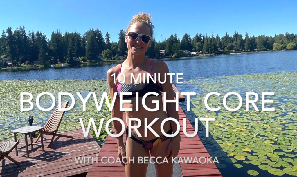 New Video:10 Minute Bodyweight Core&nbsp;Workout